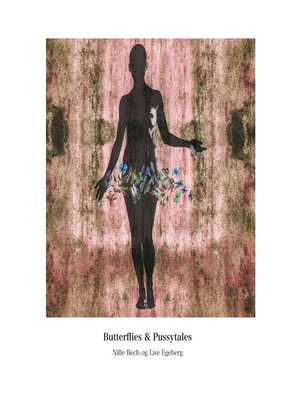 cover image of Butterflies & Pussytales
